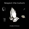 Respect the Culture - Single album lyrics, reviews, download