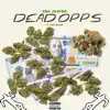 Dead Opps (feat. EBK Jaaybo) - Single album lyrics, reviews, download