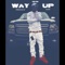 Way Up - Yung Zone lyrics