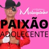 Paixão Adolescente - Single