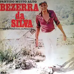 Partido Muito Alto - Bezerra da Silva