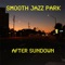 Silent Walls - Smooth Jazz Park lyrics