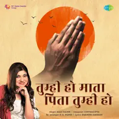 Tumhi Ho Mata Pita Thumhi Ho - Single by Alka Yagnik album reviews, ratings, credits