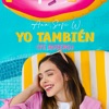 Yo También (Te Quiero) - Single