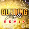 Blinding Lights (Club Mixes) - Single album lyrics, reviews, download