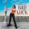 Bad Luck - Single