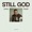 Jeremy Rosado - Still God;Iveth Luna - Right on Time;Matthew West - Praise The Lord (To God Be The Glory)