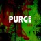 Purge 2 (feat. Dirtbag Dan & Kung Fu Vampire) - 7xDaGawd lyrics