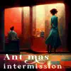 Intermission - Single album lyrics, reviews, download