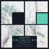 Some Kind of Way (The Remixes) - Single
