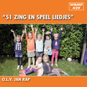 51 Zing en Speelliedjes o.l.v. Jan Rap - Jan Rap Kinderkoor