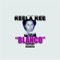 Kodak Black (feat. Jizzle) - Keela Kee lyrics