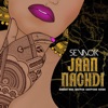 Jaan Nachdi (feat. Santokh Singh) - Single