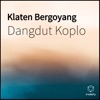 Dangdut Koplo - Dengarlah Sayang