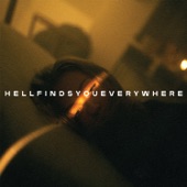 Hell Finds You Everywhere artwork