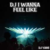 DJ I Wanna Feel Like Full Bass artwork