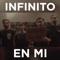 Infinito en Mí - Fila9 lyrics