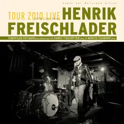 Tour 2010 Live by Henrik Freischlader album reviews, ratings, credits