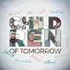 Children of Tomorrow - Single album lyrics, reviews, download