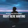 Right Here Waiting - Single album lyrics, reviews, download