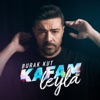 Burak Kut - Kafam Leyla