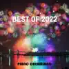 Best Of 2022 album lyrics, reviews, download