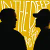 Stream & download In the Deep (feat. Red Tips) - Single