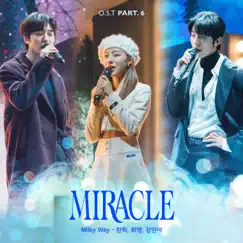 MIRACLE (Original Television Soundtrack), Pt. 6 - Single by CHA NI, 휘영 & Kang Min Ah album reviews, ratings, credits
