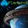 Stream & download Planet-X (feat. Nero) [Special Version] - Single