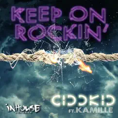 Keep On Rockin' (Original Mix) Song Lyrics