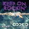 Keep On Rockin' (Hector Fonseca Remix) - Cid D Kid lyrics