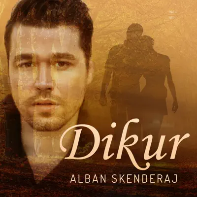 Dikur - Single - Alban Skenderaj