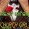 Dha NEXT WIFEY a CHURCH GIRL, All-Time Baddest Billboard Club Banger From the Most Anticipated Film of the Fall (feat. Savage, Beyonca, Music Worlds Favorite & Carbi D) - Single album lyrics, reviews, download