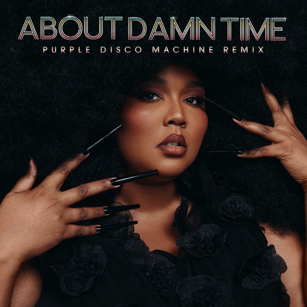 Lizzo - About Damn Time (Purple Disco Machine Mix)