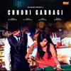 Chhori Gadragi - Single album lyrics, reviews, download