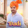 Dadi - Single album lyrics, reviews, download