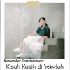 Kisah Kasih Di Sekolah - Single