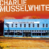 Charlie Musselwhite - Black Water