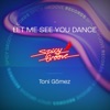 Let Me See You Dance - Single