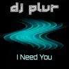 I Need You - Single album lyrics, reviews, download