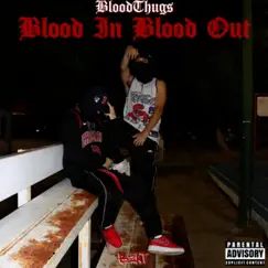 Blood in Blood Out (feat. TikoBizkit) - Single by DizzyGlockHour album reviews, ratings, credits