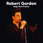 Robert Gordon Sings Elvis Presley (Live) artwork