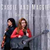 Cassie and Maggie - Star in the East