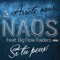 Arretes nous si tu peux (feat. Big Flow Raiders) - Naos lyrics