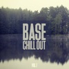Base Chill Out, Vol. 1