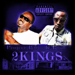 2kings - EP by K-Bird & Project Pat album reviews, ratings, credits