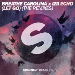 Echo (Let Go) [The Remixes] - EP - Breathe Carolina