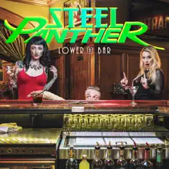 Lower the Bar by Steel Panther album reviews, ratings, credits