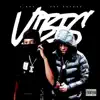Vibes (feat. Tay Capone) - Single album lyrics, reviews, download