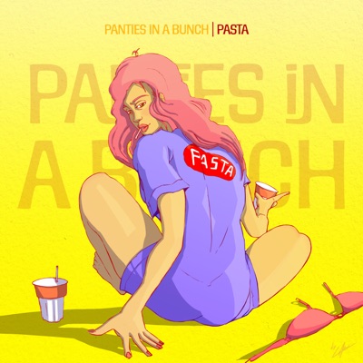 Pasta - Panties in a Bunch